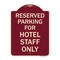 Signmission Parking Reserved for Hotel Staff Heavy-Gauge Aluminum Architectural Sign, 24" x 18", BU-1824-23384 A-DES-BU-1824-23384 - alternate 1